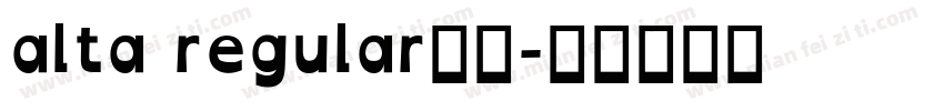 alta regular字体字体转换